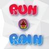 Run O Rain – Save the Raino