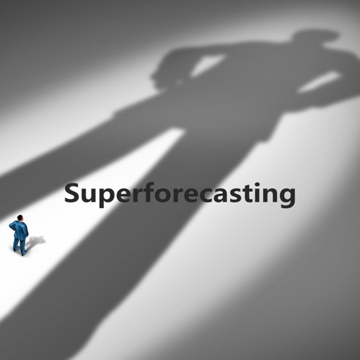 Quick Wisdom from Superforecasting:Practical Guide