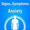 The Signs & Symptoms Anxiety helps the patients to self-manage Anxiety using interactive tools
