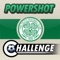 Celtic FC Powershot Challenge