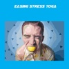 Easing Stress With yoga+