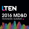 LTEN MD&D Trainers Summit 2016