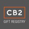 CB2 Gift Registry is now on the go