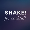 Shake for Cocktail- 120 Cocktail Suggestions with Recipes and Pictures