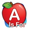 A Is For Apple : Toddlers Learning School