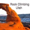 We have tried to add comprehensive list of climbing area, section and routes around the state of Utah