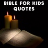 All Bible For Kids Quotes