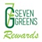 The official rewards application for 7 Greens