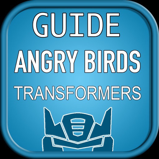 Guide for Angry Birds Transformers - All Level Video,Walkthrough Guide