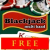 Blackjack 21 Pro Multi-Hand FREE + (Blackjack Pass/Spanish 21/Super 31)