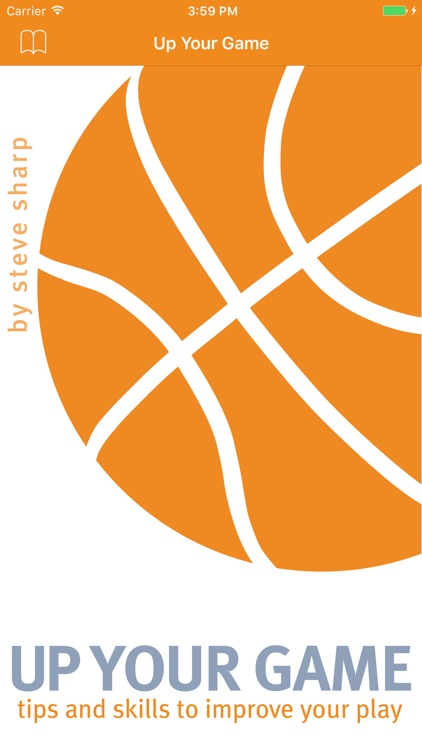 UP YOUR GAME Basketball tips & skills