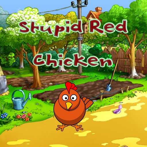 Stupid Red Chicken iOS App