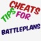 Cheats Tips For Battleplans