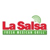 La Salsa Fresh Mexican Grill