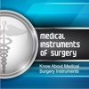 Medical Instruments of Surgery - Know About Medical Surgery Instruments