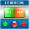 Have fun with the friends and family member by this awesome Truth Tracker Simulator Prank application