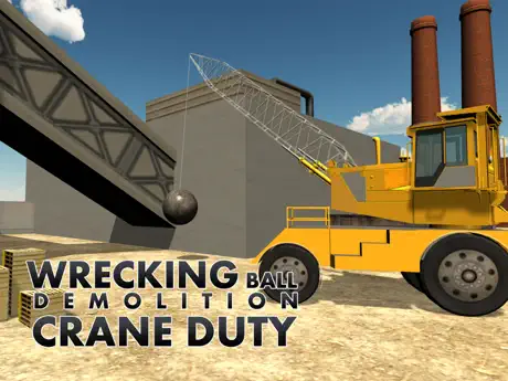 Wrecking Ball Demolition Crane – Drive mega vehicle in this driv