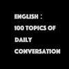 IELTS King - 100 Topics of Daily Conversation