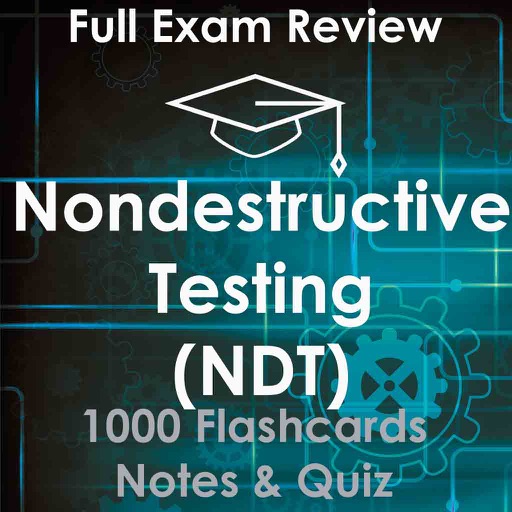 Nondestructive Testing NDT Exam Prep : 1000 Flashcards Study Notes, terms, concepts & Quiz icon