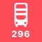 My London Bus - 296 is a mobile app that tells you when you next 296 bus is due