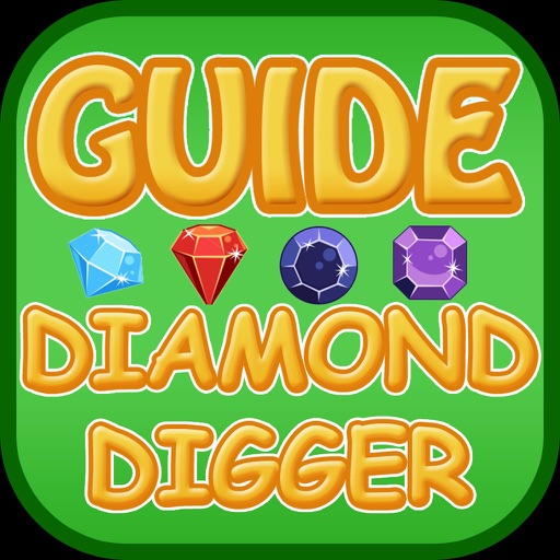 Guide For Diamond Digger Saga - All New Levels,Video,Full Walkthrough,Tips icon