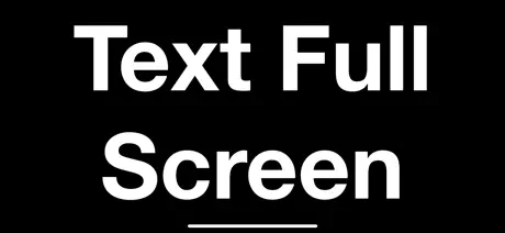 Text Full Screen