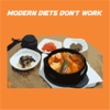 Modern Diets Dont Work