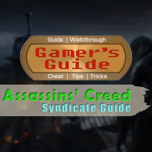 Gamer's Guide For Assassin's Creed Syndicate icon