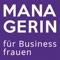 Die MANAGERIN bietet Businessfrauen erprobte Praxis-Tipps, aktuelles Management-Wissen und Inspiration für den Alltag als Angestellte oder Unternehmerin