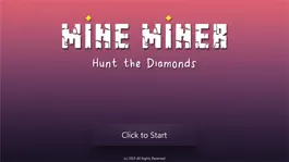 Game screenshot Mine Miner - Hunt the Diamonds! mod apk