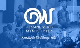 Greater Works