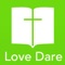 The Love Dare is a reminders arranges from holy book, The Love Dare into forty-one separate topics on your iPhone