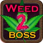 Top 50 Games Apps Like Weed Boss 2 - Run A Ganja Pot Firm And Become The Farm Tycoon Clicker Version - Best Alternatives