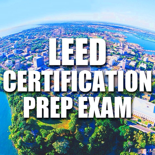 LEED Certification and Sustainability Prep Exam