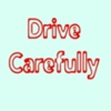 Drive Carefully Game