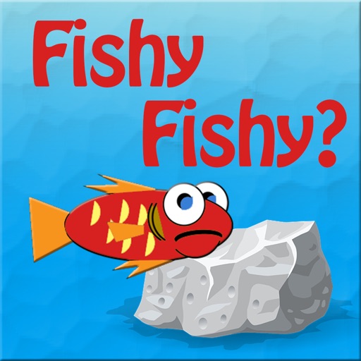 Fishy Fishy Game iOS App