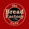 Order your favorite Bread Factory items while on the go