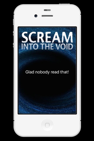 Scream Into The Void — Express your thoughts without any of the consequences screenshot 4