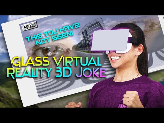 Glass Virtual Reality 3D Joke