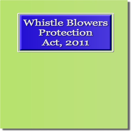 The Whistle Blowers Protection Act 2011