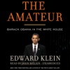 The Amateur (by Edward Klein)