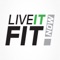 The Live It Fit Now