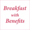 Breakfast with Benefits