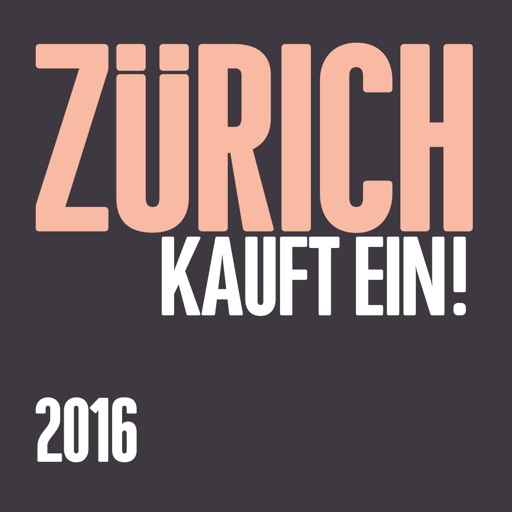ZÜRICH KAUFT EIN! 2016 - Die 300 besten Shoppingadressen in Zürich.