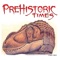 Prehistoric Times is the magazine for dinosaur enthusiasts and collectors of related merchandise