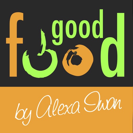 good food by Alexa Iwan iOS App