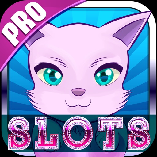 My Kitty Cat Slots of Las Vegas: Casino Simulator With Coin Cannon Bonus 2015 Pro