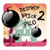 Destroy Brick Pro 2 – The bomb building planning game for fun contact information
