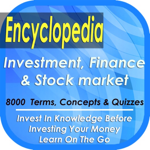 Finance & Investment Encyclopedia: 8000 Terms, Concepts & Definitions
