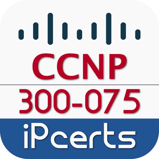300-075: CCNP Collaboration (CIPTV2)